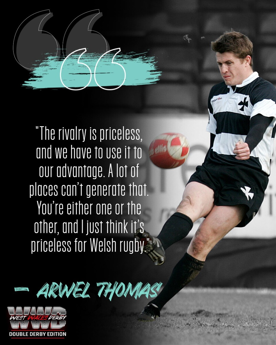 Arwel Thomas on the rivalry west wales derby