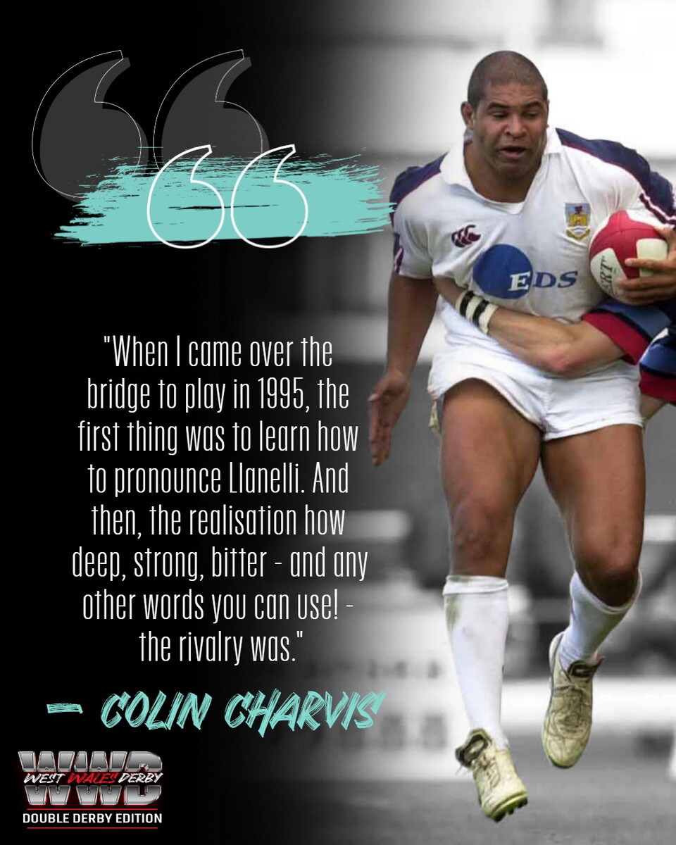 Colin Charvis on the rivalry west wales derby 
