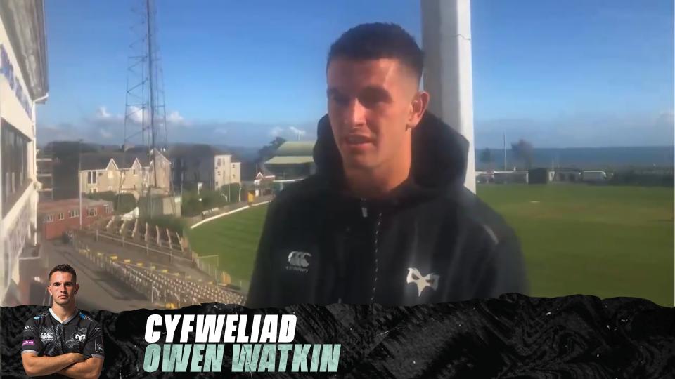 CYFWELIAD: Owen Watkin