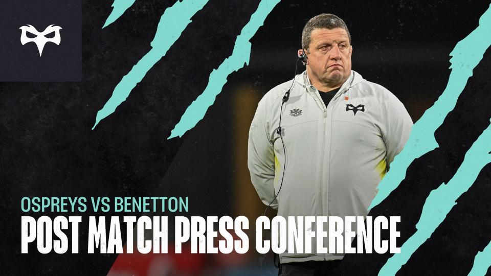 Toby Booth Post Match Press Conference: Benetton