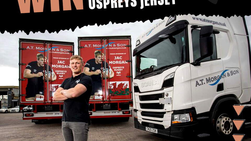 Snap A Jac Competiton- Jac Morgan stands in front of A T Morgan & Son lorries. The text reads "Stand a chance to win a signed Ospreys jersey"