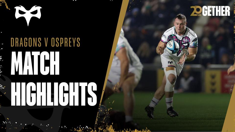 Dragons v Ospreys: Highlights