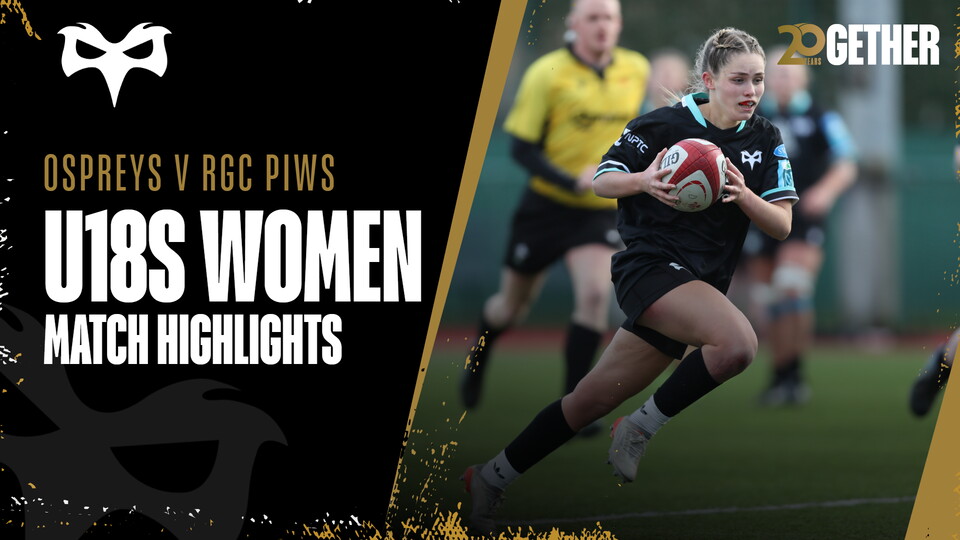 Match Highlights: Ospreys Women's U18s v RGC Piws Women's U18s