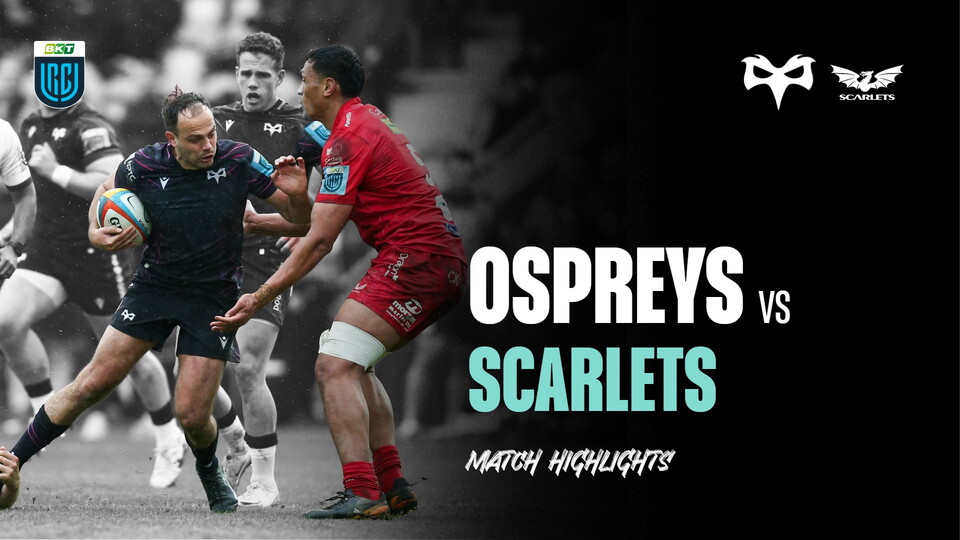 Scarlets away highlights