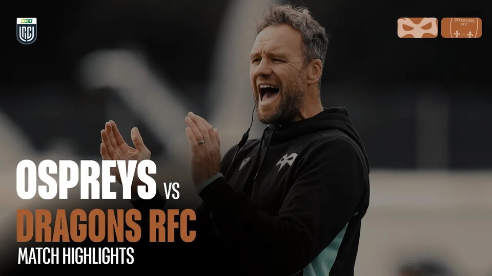 Ospreys Dragons Highlights Rodney Parade 2025