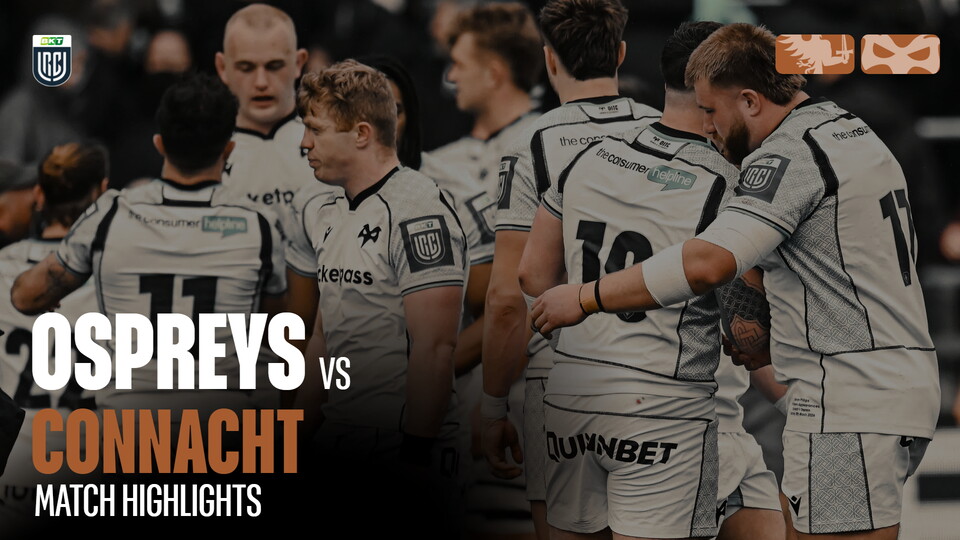 Ospreys vs Connacht match highllights