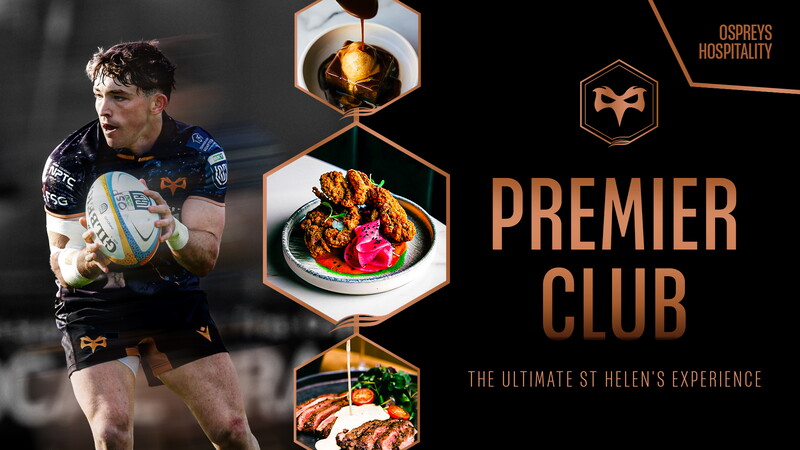 The Premier Club at Ospreys Rugby: The Ultimate St Helen's Hospitality experience 
